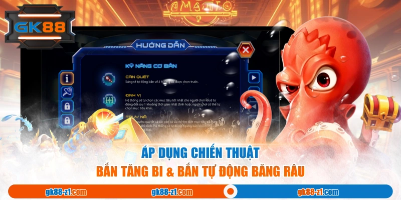 Áp dụng chiến thuật bắn tăng bi & bắn tự động băng râu
